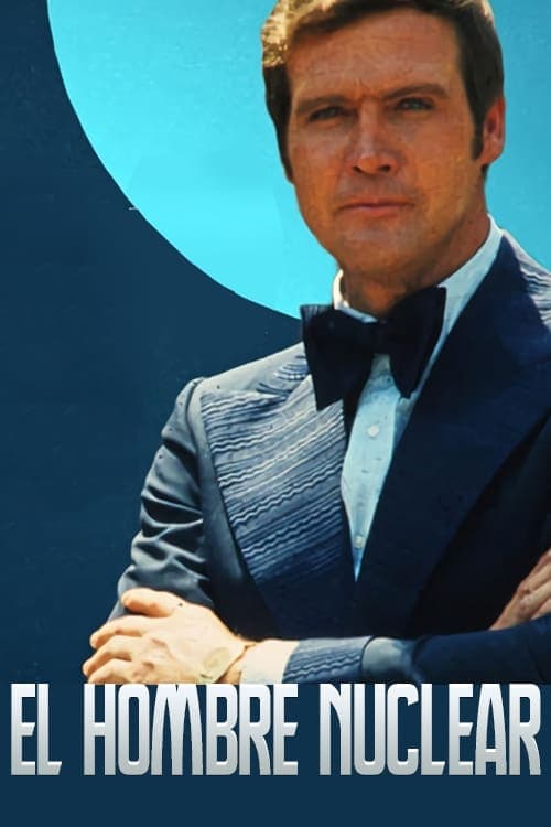 Póster de El hombre de los seis millones de dólares