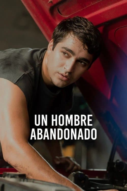 Póster de Un hombre abandonado