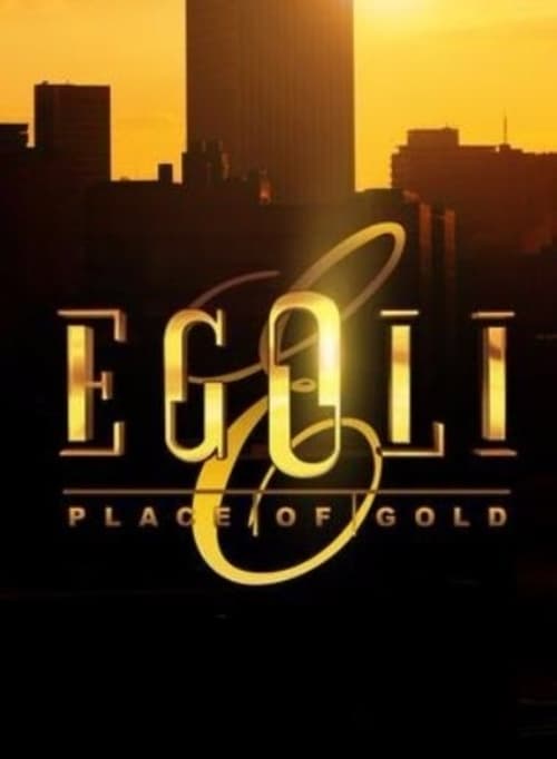 Póster de Egoli: Place of Gold