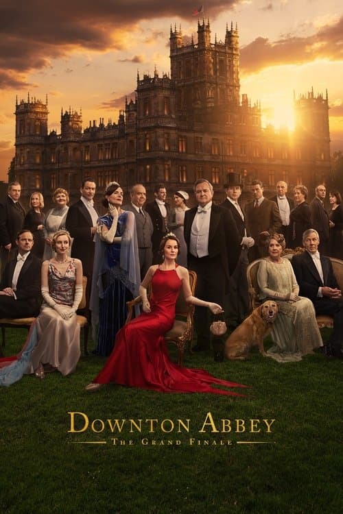 Poster of Downton Abbey: El gran final