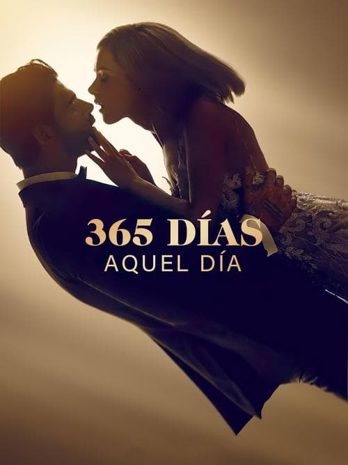 Poster of 365 días: Aquel día